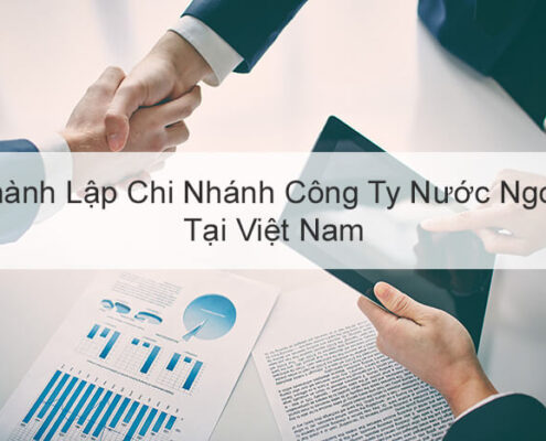 Dịch vụ thành lập chi nhánh công ty nước ngoài