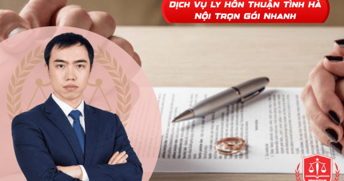 Dịch Vụ Ly Hôn Thuận Tình Hà Nội Trọn Gói Nhanh Ra Tòa 1 Lần 1 Dịch Vụ Ly Hôn Thuận Tình Hà Nội Trọn Gói Nhanh Ra Tòa 1 Lần 1